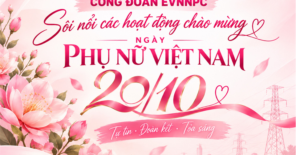 Công đoàn EVNNPC sôi nổi các hoạt động chào mừng Ngày Phụ nữ Việt Nam 20/10