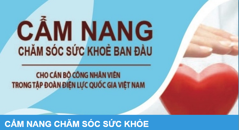 Cẩm nang chăm sóc sức khỏe cho cán bộ, công nhân viên EVN